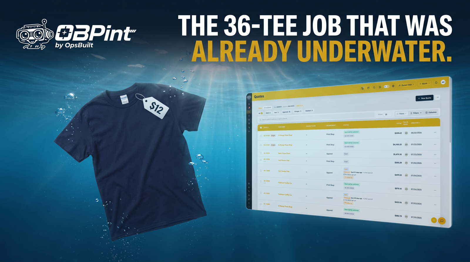 A navy T-shirt underwater beside an OBPrint quote screen, illustrating an underpriced job